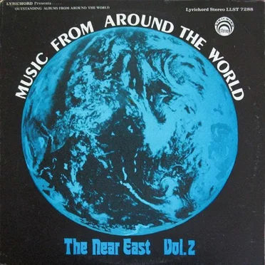 Music From Around the World: The Near East Vol. 2 by Various Artists - album cover