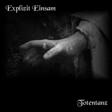 Totentanz by Explizit Einsam - album cover