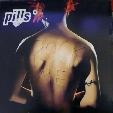 Rock Me by Pills - album cover