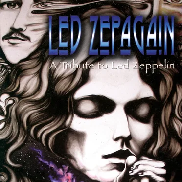 Led Zepagain: A Tribute to Led Zeppelin by Led Zepagain - album cover
