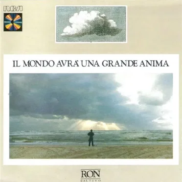 Il mondo avrà una grande anima