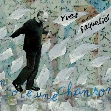Encore une chanson by Yves Paquelier - album cover