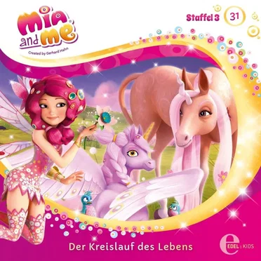 Folge 31: Der Kreislauf des Lebens by Mia and Me - album cover