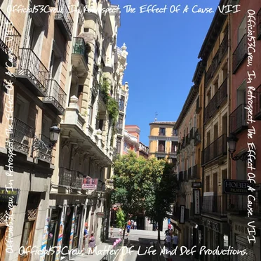 In Retrospect, the Effect of a Cause. VII by Official53Crew - album cover