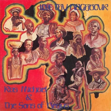 Love Thy Neighbour by Ras Michael and the Sons of Negus - album cover