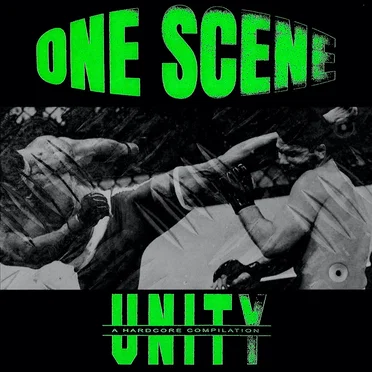 One Scene Unity: A Hardcore Compilation, Vol. 2 by Various Artists - album cover