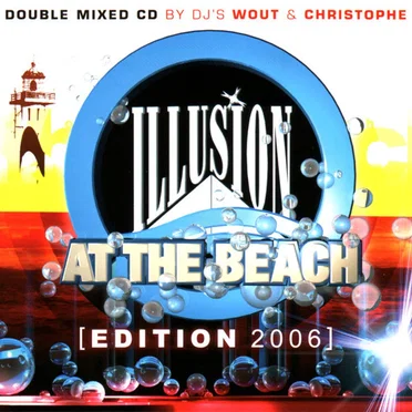 Illusion at the Beach 2006 by Various Artists - album cover