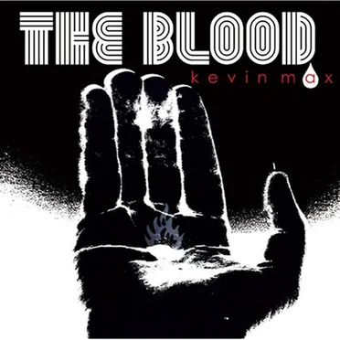The Blood by Kevin Max - album cover