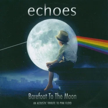 Barefoot to the Moon by Echoes - album cover