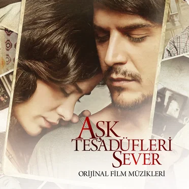 Aşk Tesadüfleri Sever (Original Motion Picture Soundtrack) by Various Artists - album cover