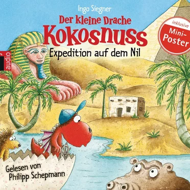 Der kleine Drache Kokosnuss: Expedition auf dem Nil by Ingo Siegner - album cover