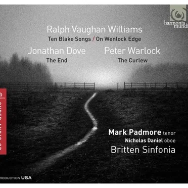 Ten Blake Songs / On Wenlock Edge / The End / The Curlew