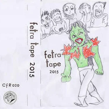 Fetra Tape 2015 by Various Artists - album cover
