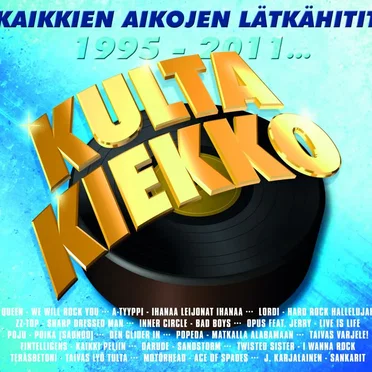 Kultakiekko: Kaikkien aikojen lätkähitit 1995–2011 by Various Artists - album cover