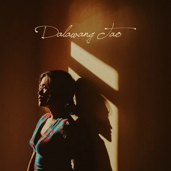 Dalawang Tao (From “The Hows Of Us”)