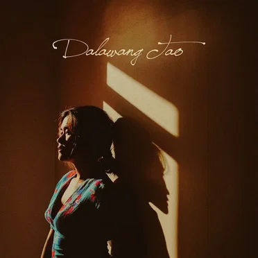 Dalawang Tao (From “The Hows Of Us”)
