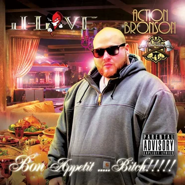 Bon Appetit ..... Bitch!!!!! by Action Bronson - album cover
