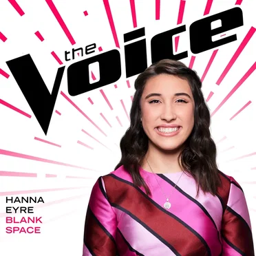 Blank Space (The Voice Performance) by Hanna Eyre - album cover