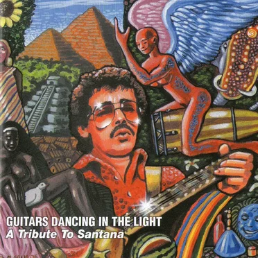 Guitars Dancing in the Light: A Tribute to Santana by Various Artists - album cover
