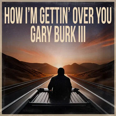 How I’m Gettin’ Over You