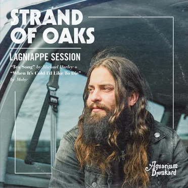 The Lagniappe Sessions by Strand of Oaks - album cover