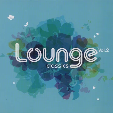 Lounge Classic, Volume 2 by Various Artists - album cover