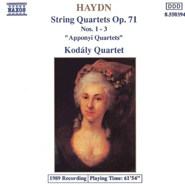 String Quartets: Op. 71 "Apponyi Quartets", nos. 1–3