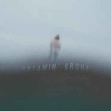 Dreamin' About by Tiger Finkel - album cover