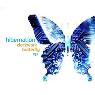 The Clockwork Butterfly EP by Hibernation - album cover