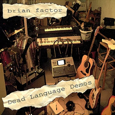 Dead Language Demos by Brian Factor - album cover