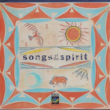 Songs of the Spirit by Various Artists - album cover