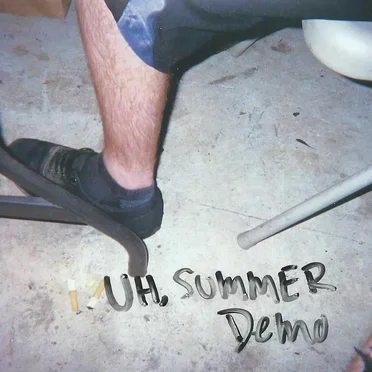 Uh, Summer Demo