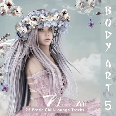 Body Art 5 (25 Erotic Chill-Lounge Tracks) by Various Artists - album cover
