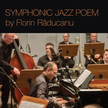 Symphonic Jazz Poem by Florin Răducanu - album cover