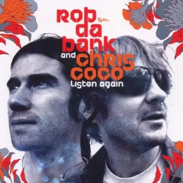 Rob da Bank and Chris Coco: Listen Again by Various Artists - album cover