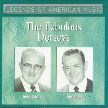 The Fabulous Dorseys