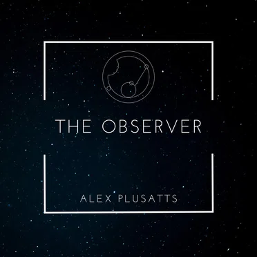 THE OBSERVER by Alex Plusatts - album cover