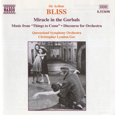 Bliss: Miracle in the Gorbals / Discourse for Orchestra