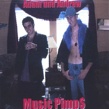 Music Pimp$ by Adam and Andrew - album cover