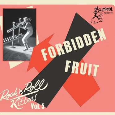 Rock & Roll Kitten, Vol 5: Forbidden Fruit by Various Artists - album cover