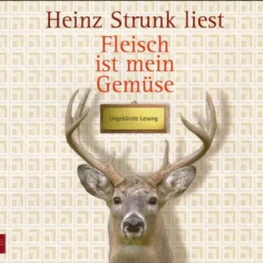 Fleisch ist mein Gemüse by Heinz Strunk - album cover