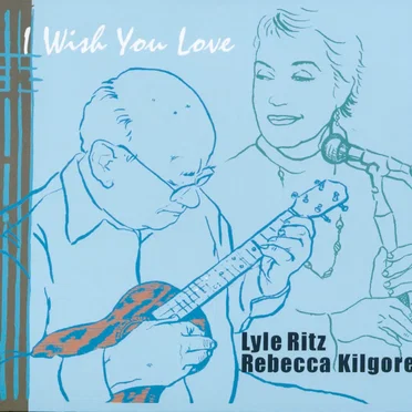 I Wish You Love