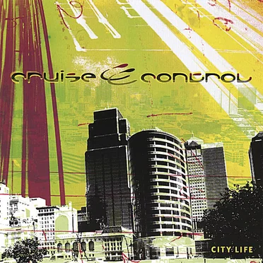 City Life by Cruise Control - album cover