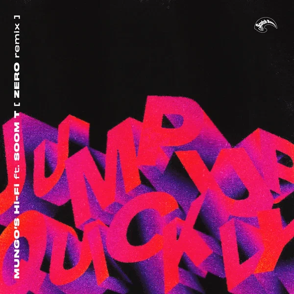 Jump Up Quickly (Zero Remix)