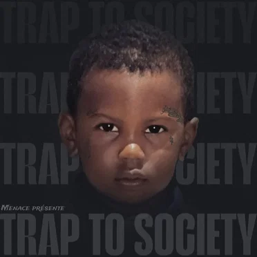TRAP TO SOCIETY by AK - album cover