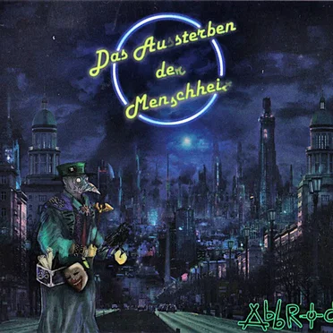 Das Aussterben der Menschheit