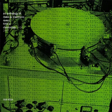 An Anthology of Noise & Electronic Music: Fifth A‐Chronology 1920–2007 by Various Artists - album cover