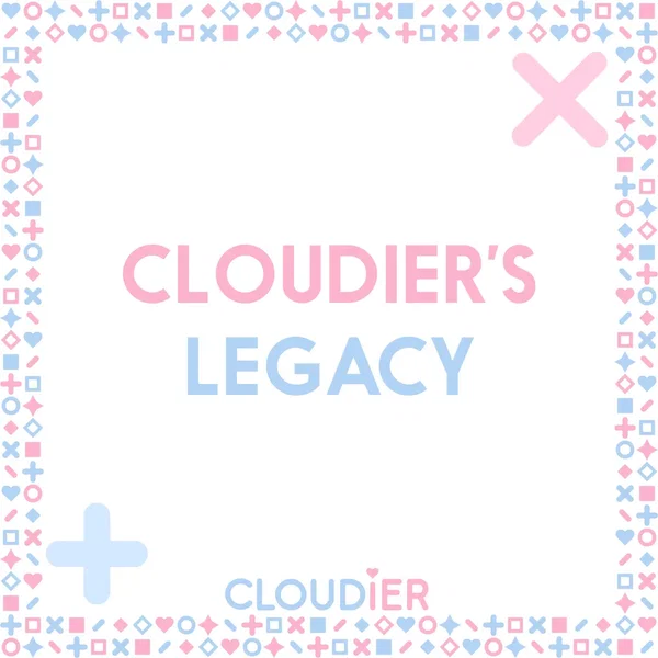 Cloudier's Legacy