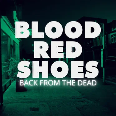 Back From the Dead by Blood Red Shoes - album cover