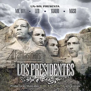 Los presidentes by 4 Fantástikos - album cover